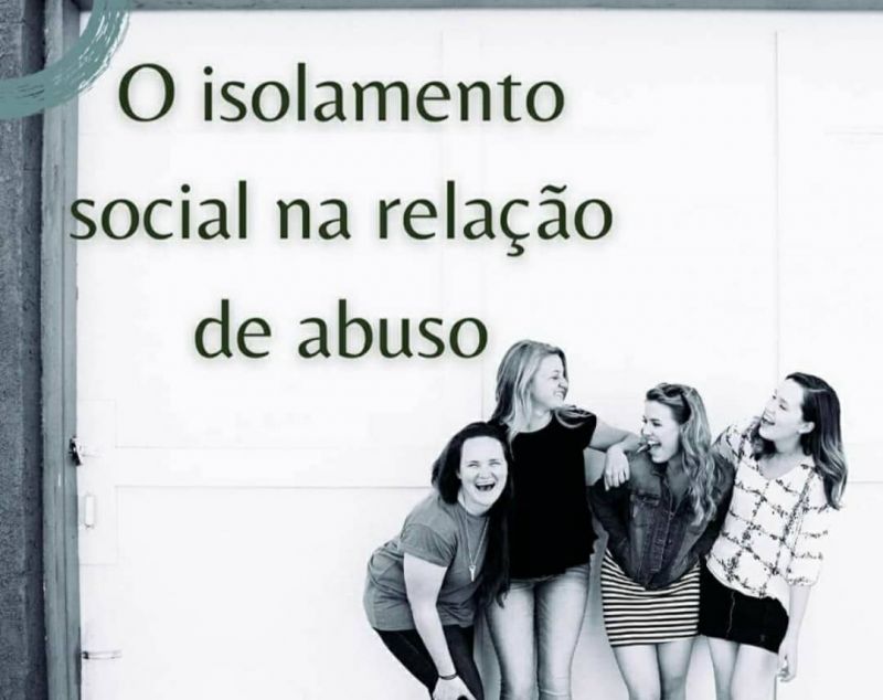 O isolamento social na relação de abuso